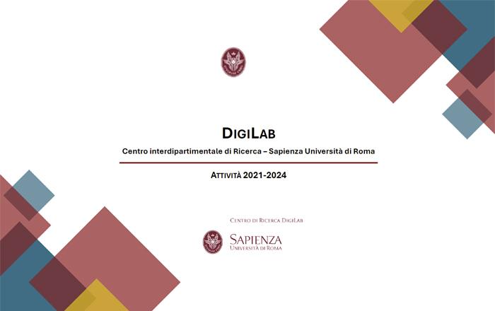 Pubblicato il resoconto delle attività DigiLab 2021-2024 
